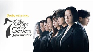 EP 14 | •The Escape of Seven Resurrection (2024)