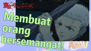 [Tokyo Revengers] AMV | Membuat orang bersemangat!