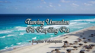 Tuwing Umuulan At Kapiling Ka - Regine Velasquez ( KARAOKE )