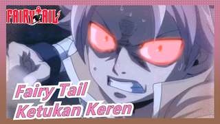 [Fairy Tail] [Ketukan/Keren] Fairy Tail Sangat Keren