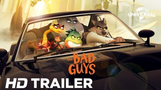 The Bad Guys - Official Trailer