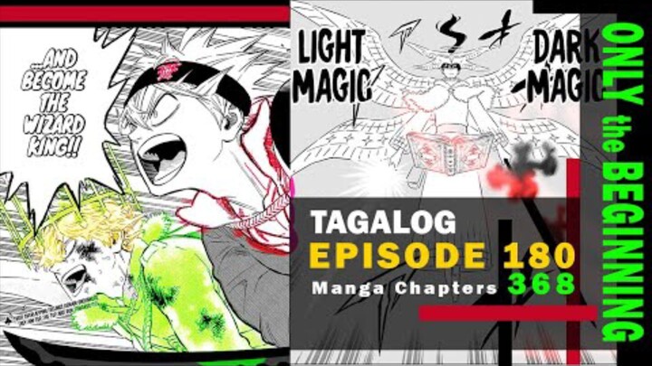 Black Clover Episode 180 Tagalog Chapter 368 | ONLY THE BEGINNING