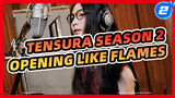 [CN&EN Subs] Like Flames-MindaRyn (Tensura Season2 Opening English Full Ver.)_2