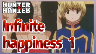 Infinite happiness 1