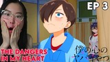 OMG The Drawing😭 | REALIZING His Feelings💓 | The Dangers in My Heart Episode 3 Reaction + Review
