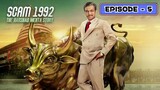 Scam 1992: The Harshad Mehta Story 2020 (Season 1) Hindi EPISODES -5