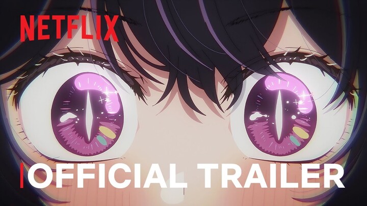 【OSHI NO KO】 Season 2 | Official Trailer #1 | Netflix