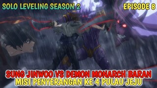 SOLO LEVELING SEASON 2 - SUNG JINWOO VS DEMON MONARCH BARAN ‼️ MISI PENYERANGAN KE 4 PULAU JEJU ‼️