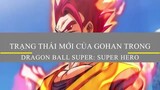 Tất Tần Tật Về Trạng Thái Sức Mạnh Mới Của Gohan#1.1