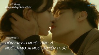 Cô Nàng Trong Trắng Woori (Woori The Virgin) - Tập 14 | Hôn crush nhiệt tình vì ngỡ là mơ ai ngờ