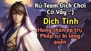 [ VGVD ] Pháp sư ép trụ cực mạnh Dịch Tinh - Hướng dẫn chơi cờ vây cực gắt :))