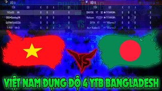 Đại Chiến YouTuber Việt Nam Vs Bangladesh - Bước Đi Mới Của Team Việt Nam Never Lose