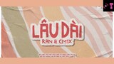 LÂU DÀI - RAN & CM1X - OFFICIAL AUDIO #Music