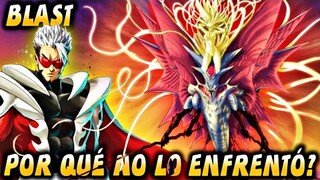 Por qué BLAST no se enfrentó a PSYKOROCHI si tenía el poder de Dios ??? OPM