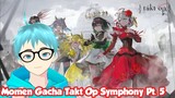 Momen Gacha di Game Takt Op Symphony Part 5 #VCreator