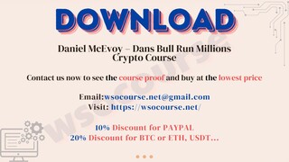 [WSOCOURSE.NET] Daniel McEvoy – Dans Bull Run Millions Crypto Course