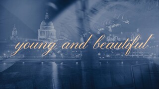 ▷young and beautiful | 动态歌词排版