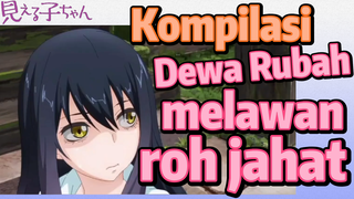 [Mieruko-chan] Kompilasi | Dewa Rubah melawan roh jahat