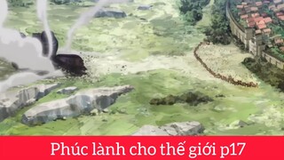 Phúc lành cho thế giới p17