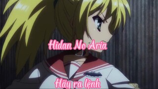 Hidan No Aria _Tập 12- Hãy ra lệnh