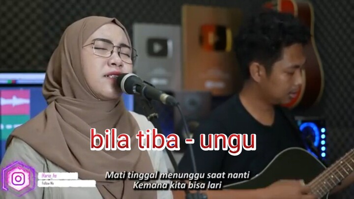 bila tiba - ungu || COVER INDAH YASTAMI