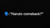 Naruto comeback