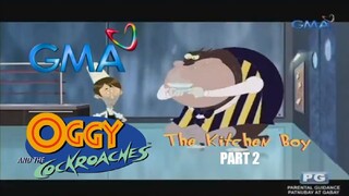 Oggy and the Cockroaches: The Kitchen Boy (Part 2/2) | GMA 7