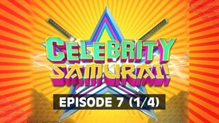 Celebrity Samurai | Episode 7 (1/4)