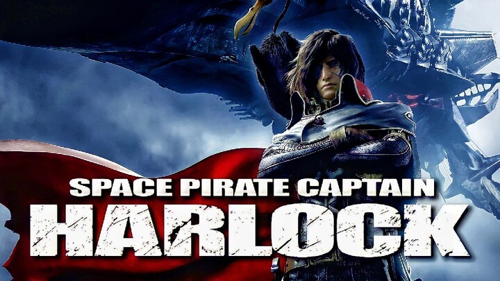 Space Pirate Captain Harlock|2013|Like & Subscribe🙏🏻