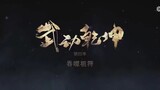 Wu Dong Qian Kun S4 Episode 6