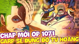 CHAP MỚI OP 1071  | GARP CHUẨN BỊ ĐỐI ĐẦU TỨ HOÀNG!? | ZORO ÁP ĐẢO KAKU