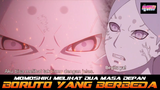 MOMOSHIKI MELIHAT 2 MASA DEPAN BORUTO YANG BERBEDA