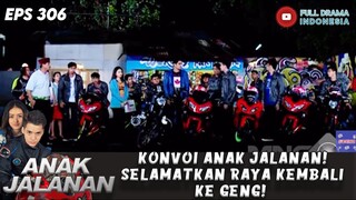 KONVOI ANAK JALANAN! SELAMATKAN RAYA KEMBALI KE GENG! - ANAK JALANAN