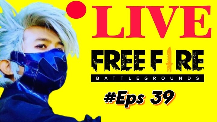 [Live ] #Eps 39 Free Fire - Wah udh reset rank CS