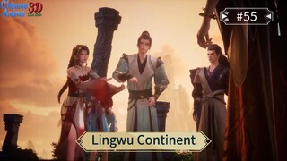 Lingwu Continent Episode 55 Sub Indo