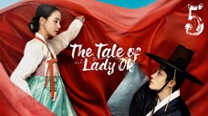 🇰🇷 Episode 5 | The Tale Of Lady Ok (2024) [ENG SUB]