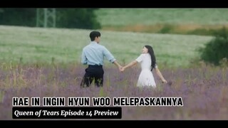 Queen of Tears episode 14 Preview dan Pra Rilis ~ Hae In Menolak Operasi