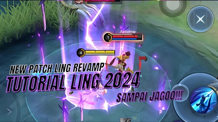 TUTORIAL LING 2024 | NEW PATCH LING JADI MAKIN GACOR