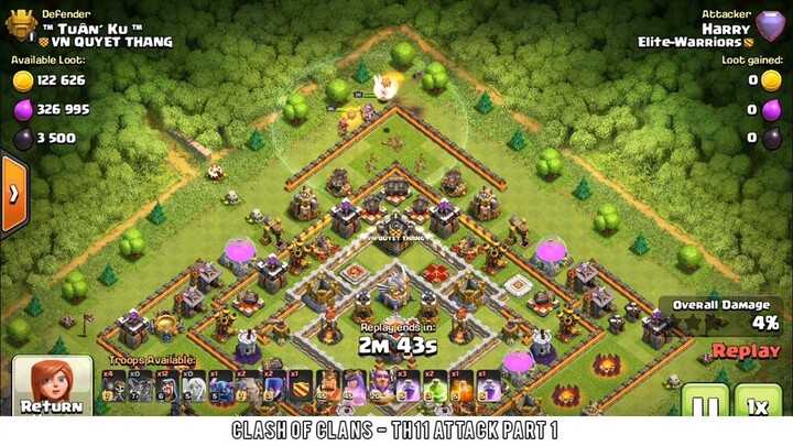 TH11 ATTACK PART 1 | Clash of Clan gameplay