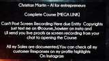 Christian Martin  course  - AI for entrepreneurs download