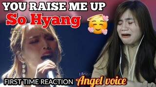 So Hyang- You Raise Me Up I REACTION VIDEO