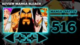 PENJAGA KERAJAAN!! KEDATANGAN DIVISI NOL KE SEIRITEI!! | Review Manga Bleach TYBW Chapter 516