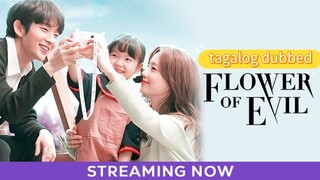 FLOWER EVIL EP2 TAGALOG DUBBED