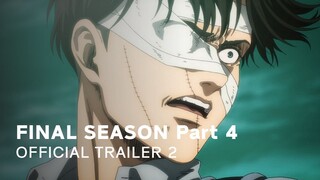 Attack on Titan The Final Season Part 4 Official Trailer 2