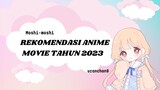 Terbaru!! 6 Anime Movie yang rilis tahun 2023