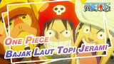 [One Piece] Bajak Laut Topi Jerami Ada Di Kapal