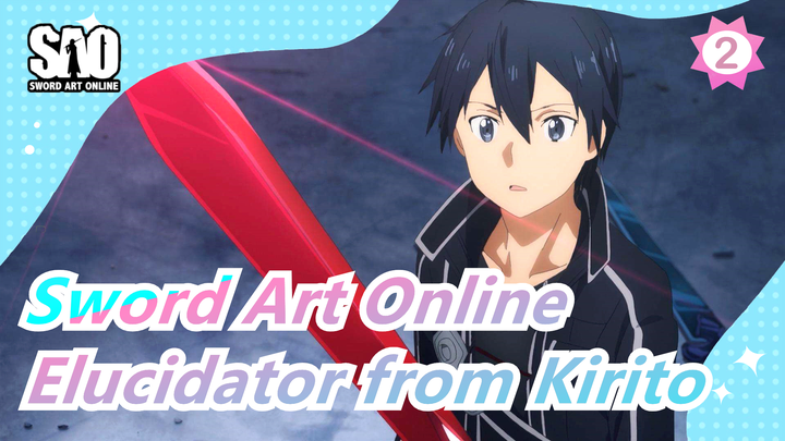 Sword Art Online|[Handmade]Elucidator from Kirito|Handsome and unbeatable| Easy to learn_2