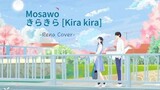 Mosawo - きらきら [Kira kira] Acoustic ~ Rena Cover