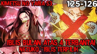 Terbantainya Iblis Bulan Atas 4 Hantengu!! Nezuko Iblis Kebal Matahari?! (KNY 125 – 126)