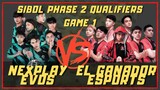 NEXPLAY EVOS VS EL GANADOR ESPORTS | GAME 1 | SIBOL QUALIFIERS PHASE 2